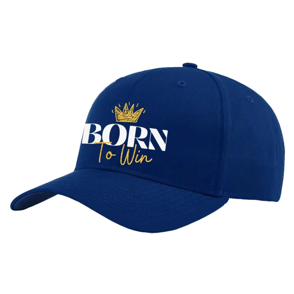 Born To Win Embroidered Hat