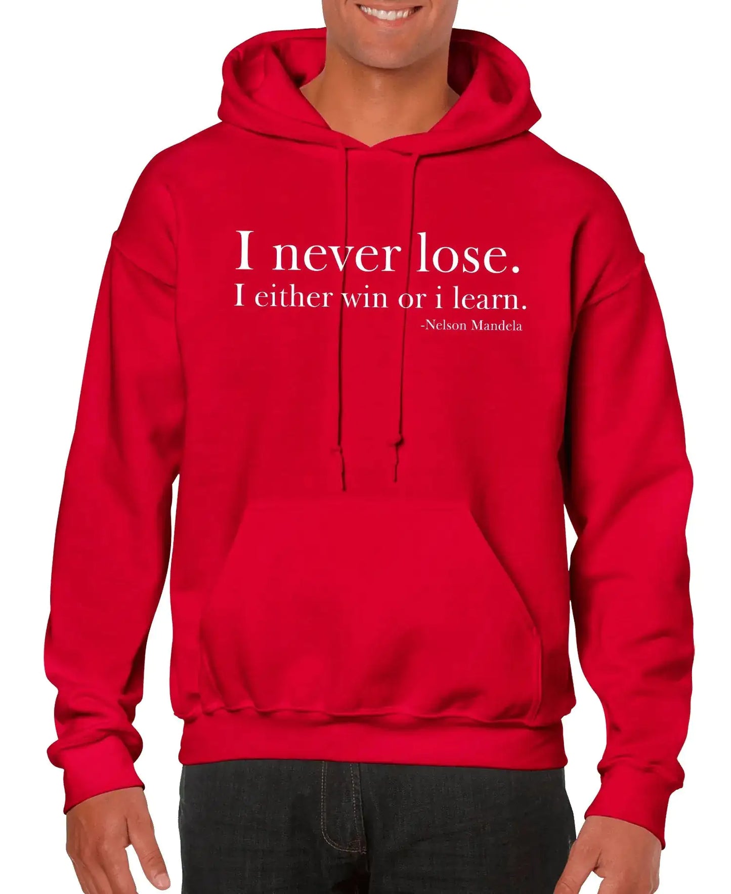 I Never Lose -Nelson Mandela Unisex Hoodie